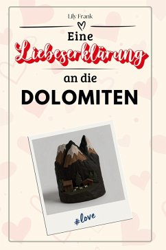 Cover Eine Liebeserklärung an die Dolomiten