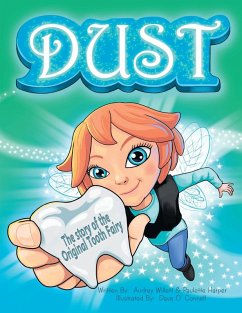 Dust, the story of the original tooth fairy