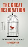 The Great Resignation The Great Resignation