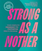 Strong as a Mother (eBook, ePUB) Strong as a Mother (eBook, ePUB)