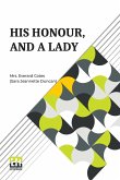 His Honour, And A Lady His Honour, And A Lady