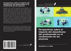 Perspectivas sobre el impacto del absentismo del profesorado en el rendimiento de los alumnos