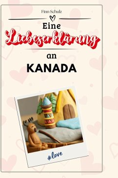 Cover Eine Liebeserklärung an Kanada