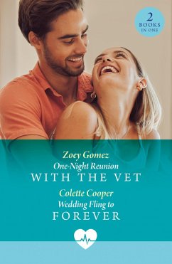 Cover One-Night Reunion With The Vet / Wedding Fling To Forever (eBook, ePUB)