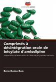 Comprimés à désintégration orale de bésylate d'amlodipine Comprimés à désintégration orale de bésylate d'amlodipine