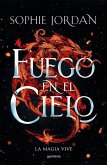 Fuego En El Cielo / A Fire in the Sky Fuego En El Cielo / A Fire in the Sky