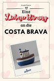 Eine Liebeserklärung an die Costa Brava