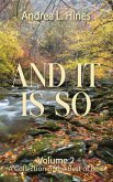 And It Is So And It Is So
