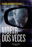 Morir dos veces (eBook, ePUB) Morir dos veces (eBook, ePUB)