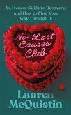 No Lost Causes Club (eBook, ePUB) No Lost Causes Club (eBook, ePUB)