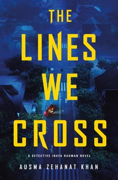 The Lines We Cross - Khan, Ausma Zehanat