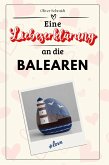 Eine Liebeserklärung an die Balearen
