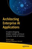 Architecting Enterprise AI Applications (eBook, PDF)