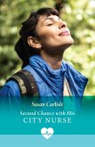 Second Chance With His City Nurse (eBook, ePUB) Second Chance With His City Nurse (eBook, ePUB)