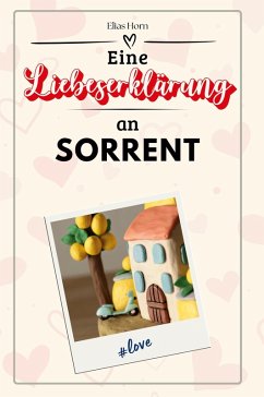 Eine Liebeserklärung an Sorrent - Horn, Elias