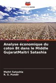 Analyse économique du coton Bt dans le Middle GujaratMaitri Satashia
