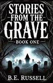 Stories from the Grave - BOOK ONE