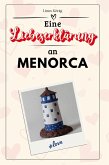 Eine Liebeserklärung an Menorca