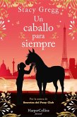 Un caballo para siempre (eBook, ePUB)