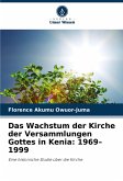 Das Wachstum der Kirche der Versammlungen Gottes in Kenia: 1969-1999