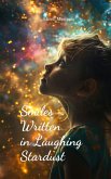 Smiles Written in Laughing Stardust