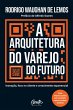 A arquitetura do varejo do futuro... - Bild 1