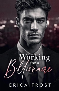 Working For A Billionaire - Frost, Erica