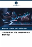 Techniken für profitablen Handel Techniken für profitablen Handel