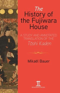 The History of the Fujiwara House - Bauer, Mikael