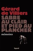 Sabre au clair et pied au plancher