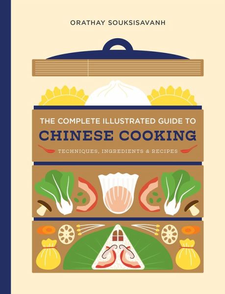 Complete Illustrated Guide to Chinese Cooking Complete Illustrated Guide to Chinese Cooking