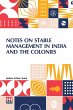 Notes On Stable Management In India And... - Bild 1