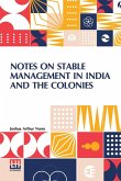 Notes On Stable Management In India And The Colonies Notes On Stable Management In India And The Colonies