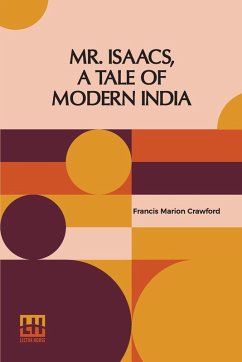 Cover Mr. Isaacs, A Tale Of Modern India
