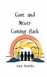 Gone and Never Coming Back - Bild 1