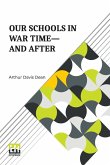 Our Schools In War Time And After