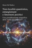 Non-località quantistica, entanglement e fenomeni psichici