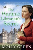 The Wartime Librarian's Secret (eBook, ePUB)