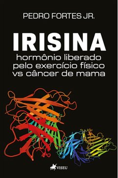 Irisina (eBook, ePUB) - Jr., Pedro Fortes