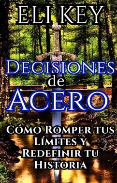 Cover Decisiones de Acero (eBook, ePUB)