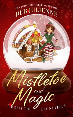 Cover Mistletoe and Magic (eBook, ePUB)