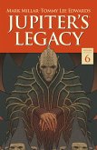 Jupiter's Legacy Volume 6: Finale Jupiter's Legacy Volume 6: Finale