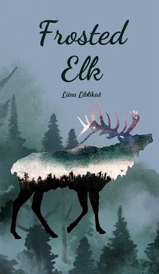 Frosted Elk - Liblikas, Liina