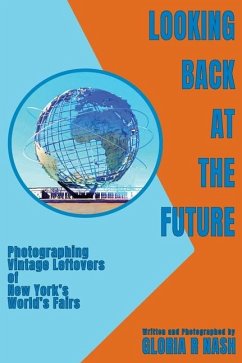 Looking Back at the Future - Nash, Gloria R