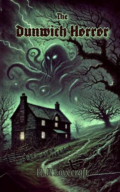 The Dunwich Horror - Lovecraft, H. P.