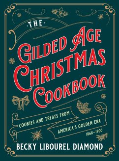Cover The Gilded Age Christmas Cookbook