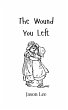 The Wound You Left - Bild 1