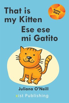 That is my Kitten / Ese es mi Gatito - O'Neill, Juliana