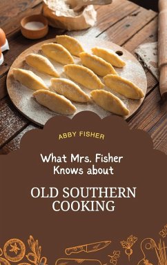 Cover What Mrs. Fisher Knows About Old Southern Cooking