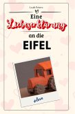 Eine Liebeserklärung an die Eifel
